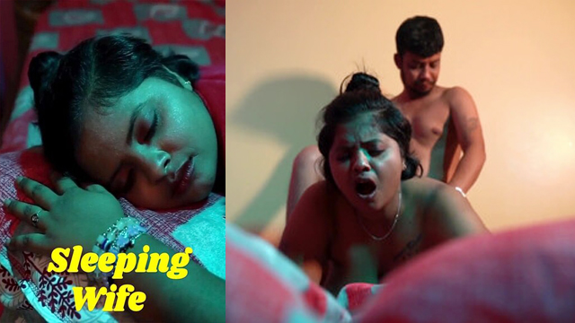 Sleeping Wife 2025 IndianXworld Uncut Short Film