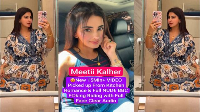 Viral Meetii Kalher New Romance Fucking Riding Video Online